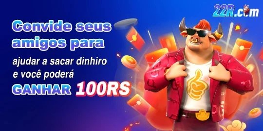 22R Indique amigos para receber um bônus